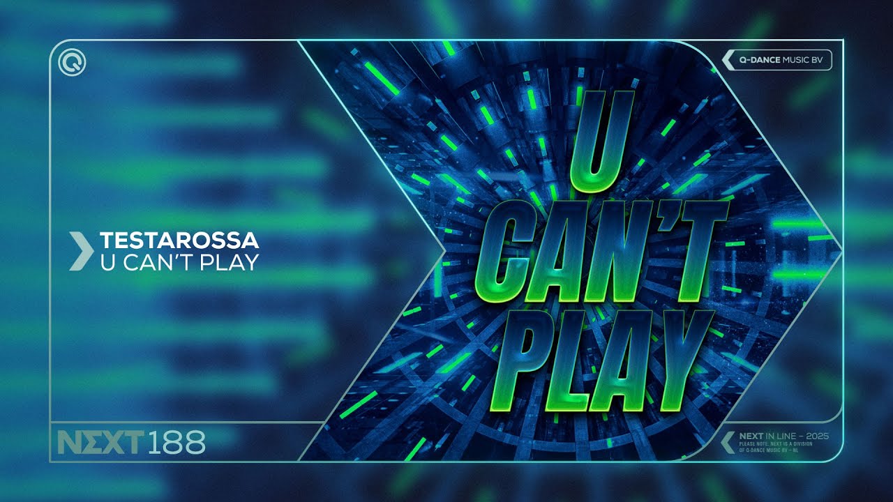 Testarossa - U Can't Play | Q-dance presents NEXT